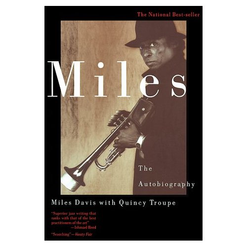 Miles Davis: "Miles" (autobiography) Miles Davis: "Miles" (autobiography)